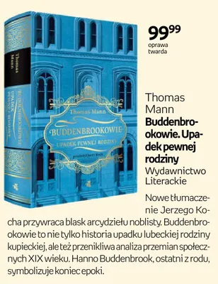 Książka Thomas Mann Buddenbrookowie. Upadek pewnej rodziny Wydawnictwo Literackie oprawa twarda promocja w Empik