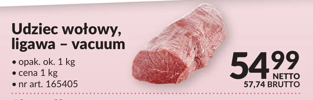 Udziec wołowy, ligawa vacuum promocja w Makro