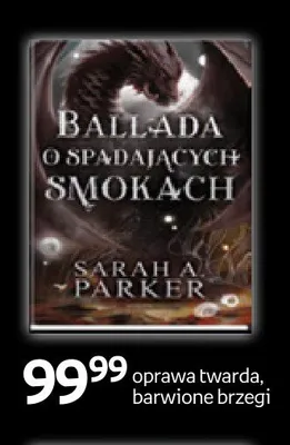 Książka Ballada o spadających smokach Sarah A. Parker promocja w Empik