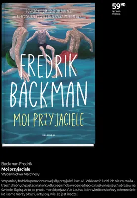 Książka Moi przyjaciele Fredrik Backman oprawa miękka promocja w Empik