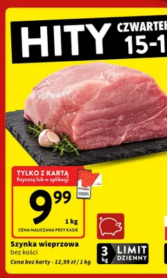 Szynka wieprzowa bez kości promocja w Intermarche