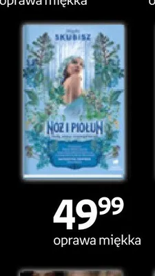 Książka Nóż i piołun Skubisz oprawa miękka Empik promocja w Empik