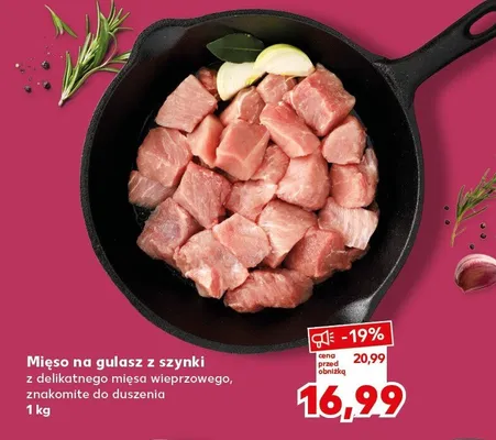 Mięso na gulasz z szynki z delikatnego mięsa wieprzowego znakomite do duszenia promocja w Kaufland