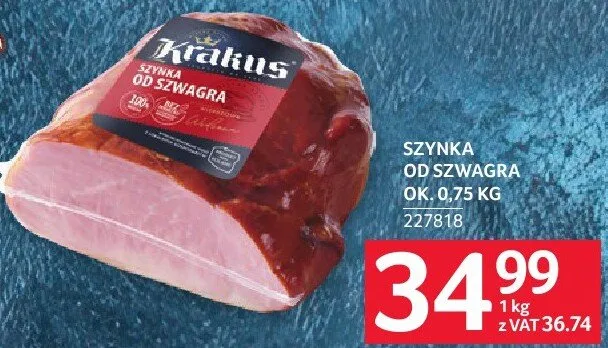 Szynka od szwagrów ok. 0.75 kg promocja w Selgros