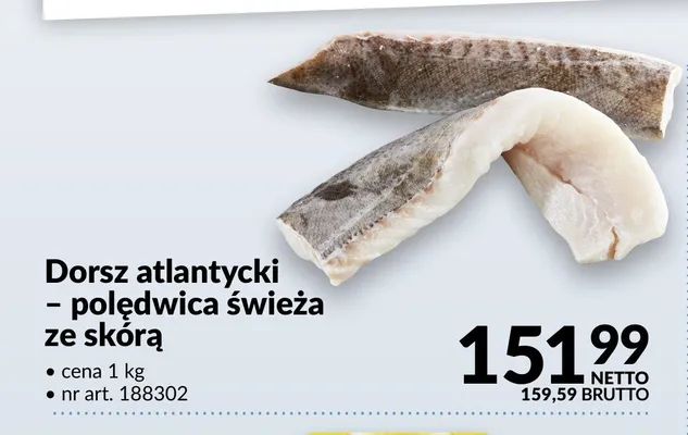 Dorsz atlantycki - polędwica świeża ze skórą promocja w Makro