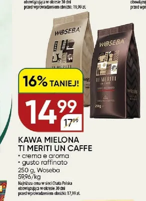 Kawa mielona Ti Meriti Un Caffe Gusto Raffinato Woseba promocja w Chata Polska