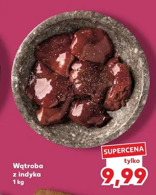 Wątroba z indyka promocja w Kaufland