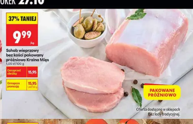 Schab wieprzowy bez kości pakowany próżniowo Kraina Mięs promocja w Biedronka