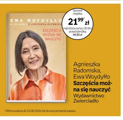 Książka Szczęścia można się nauczyć Agnieszka Radomska Ewa Woydyłło promocja w Empik