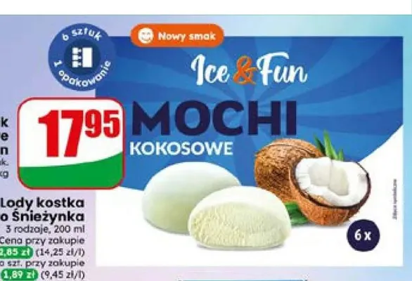 Lody multipack Mochi kokosowe Ice & Fun promocja w Dino