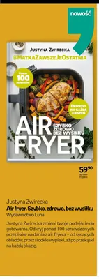 Książka Air fryer. Szybko, zdrowo, bez wysiłku Justyna Zwirecka oprawa miękka promocja w Empik