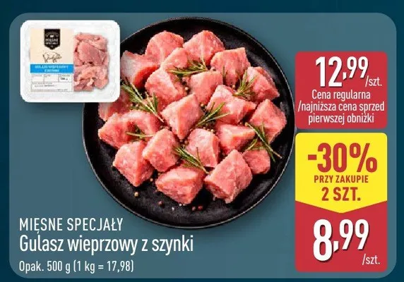 Gulasz wieprzowy z szynki Mięsne Specjały promocja w Aldi