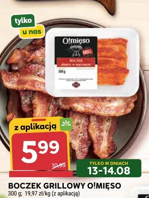 Boczek grillowy O!Mięso promocja w Stokrotka