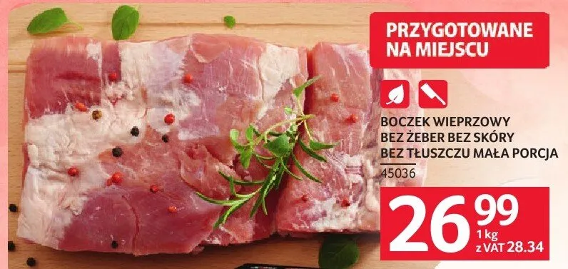 Boczek wieprzowy bez żeber bez skóry bez tłuszczu mała porcja promocja w Selgros