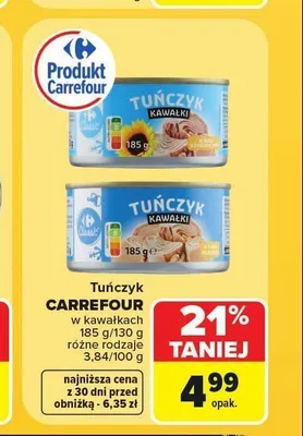 Tuńczyk w kawałkach w sosie własnym Carrefour promocja w Carrefour