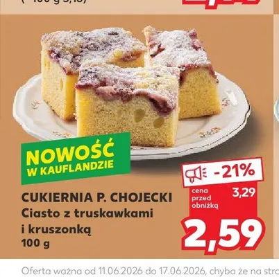 Ciasto z truskawkami i kruszonką Cukiernia P. Chojecki promocja w Kaufland