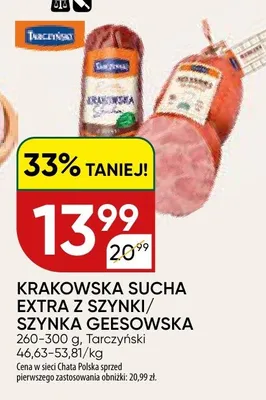 Krakowska sucha extra z szynki/szynka geesowska promocja w Chata Polska
