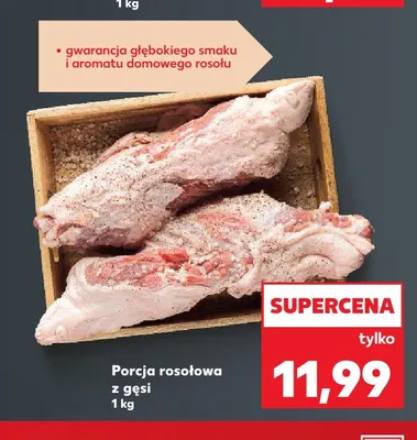 Porcja rosołowa z gęsi promocja w Kaufland