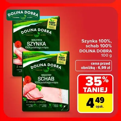 Szynka 100% Dolina Dobra promocja w Carrefour Market