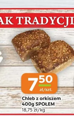Chleb z orkiszem Społem promocja w Społem Częstochowa