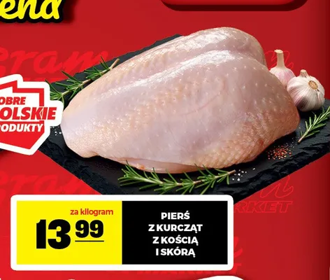 Pierś z kurcząt z kością i skórą promocja w Gram Market