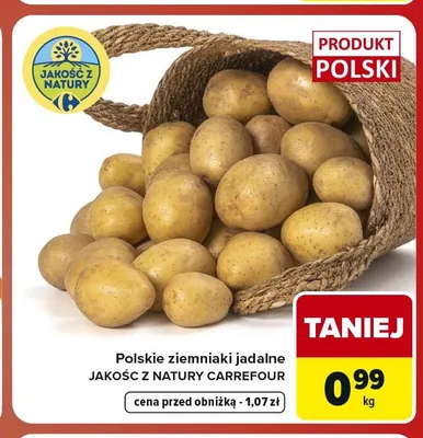 Ziemniaki jadalne polskie Jakość z Natury Carrefour promocja w Carrefour Market