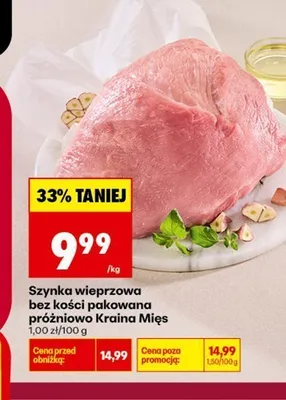 Szynka wieprzowa bez kości pakowana próżniowo Kraina Mięs promocja w Biedronka