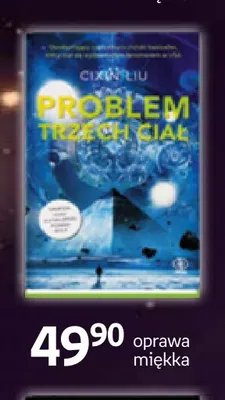 Książka Problem trzech ciał Cixin Liu oprawa miękka promocja w Empik