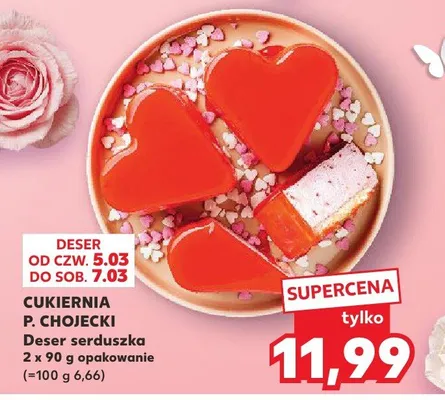 Deser serduszka promocja w Kaufland