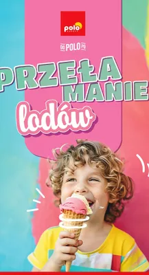 Katalog Przełamanie Lodów, strona 0 promocja w POLOmarket