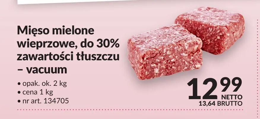 Mięso mielone wieprzowe do 30% zawartości tłuszczu vacuum promocja w Makro