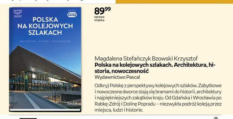 Książka Polska na kolejowych szlakach. Architektura, historia, nowoczesność Pascal promocja w Empik