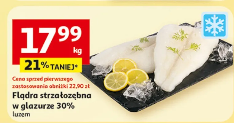 Flądra strzałozębna w glazurze 30% luzem promocja w Auchan