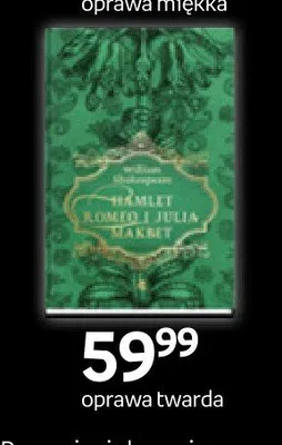 Książka Hamlet Romeo i Julia Makbet oprawa twarda promocja w Empik
