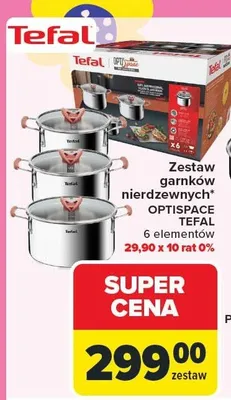 Zestaw garnków nierdzewnych Optispace Tefal 6 elementów 26,90 x 10 rat 0% 44,90 x 10 rat 0% promocja w Carrefour