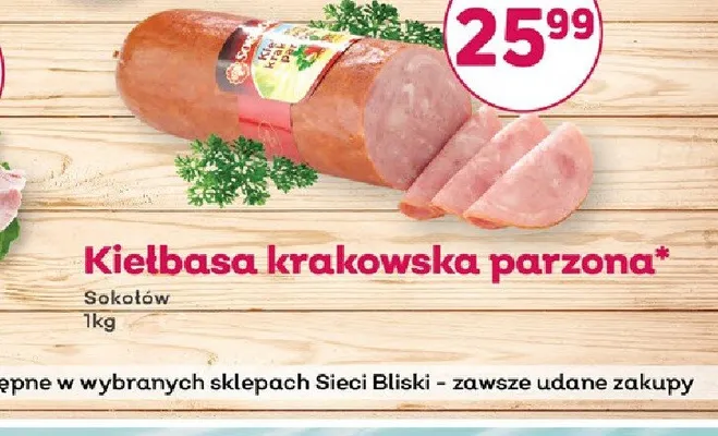 Kiełbasa krakowska parzona Sokołów promocja w Bliski
