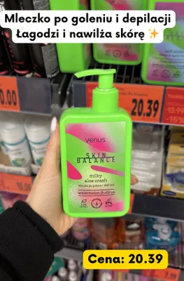 Mleczko po goleniu i depilacji Skin Balance milky aloe crash watermelon & citrus promocja w Kaufland