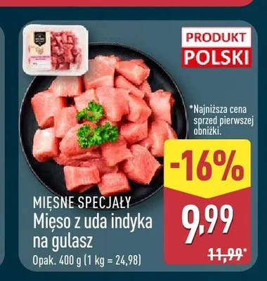 Mięso z uda indyka na gulasz Mięsne Specjały promocja w Aldi