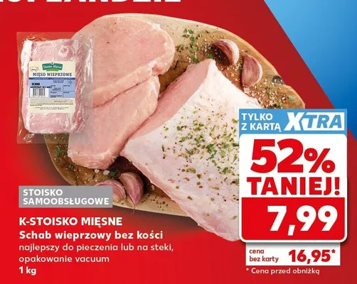 Schab wieprzowy bez kości w marynacie vacuum K-Stoisko Mięsne promocja w Kaufland
