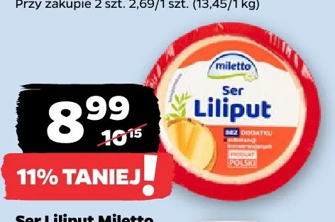 Ser Liliput w kawałku Miletto promocja w Netto