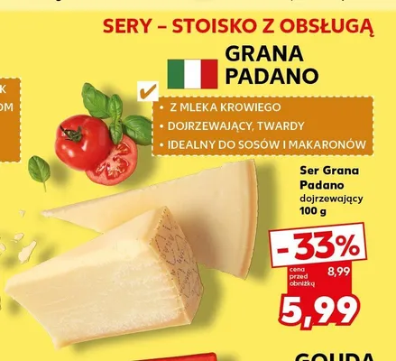 Ser Grana Padano dojrzewający promocja w Kaufland