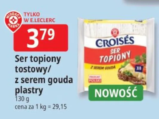 Ser topiony tostowy z serem gouda w plastrach Croisés promocja w Leclerc