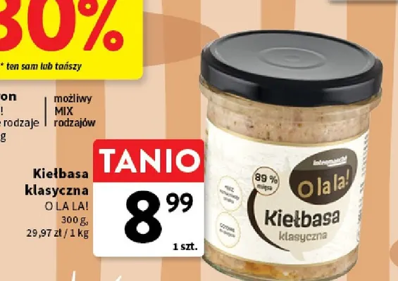 Kiełbasa klasyczna O la la! promocja w Intermarche