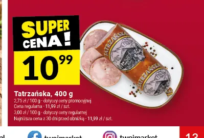 Kiełbasa tatrzańska promocja w Twój Market