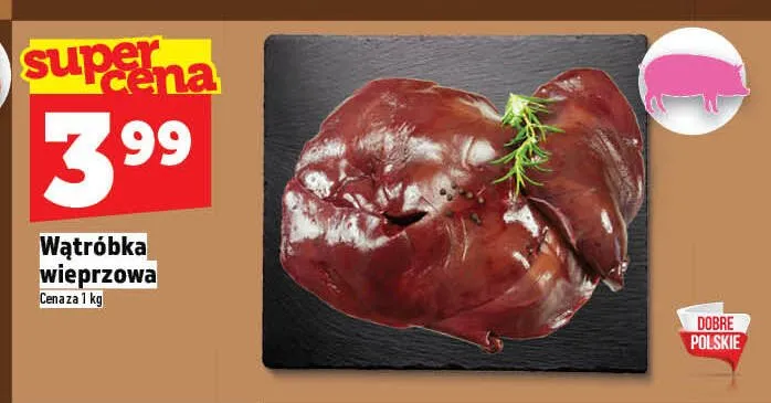 Wątróbka wieprzowa promocja w TOPAZ