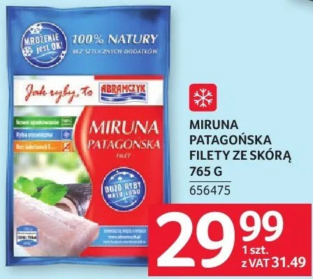 Miruna Patagońska filety ze skórą 765 g promocja w Selgros