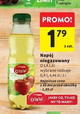 Napój niegazowany O la la! promocja w Intermarche