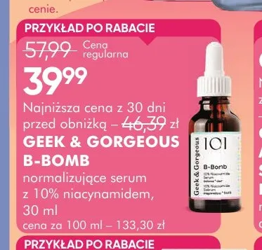 Normalizujące serum z 10% niacynamidem B-Bomb Geek & Gorgeous promocja w Super-Pharm