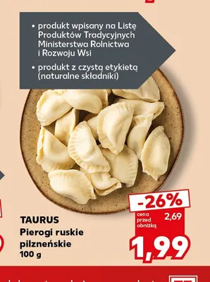 Pierogi ruskie pilzneńskie Taurus promocja w Kaufland