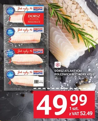 Dorsz atlantycki polędwica bez skóry promocja w Selgros